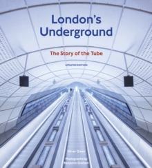 London's Underground : The Story of the Tube