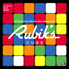 Rubik's : 50 Years of the World's Most Famous Cube