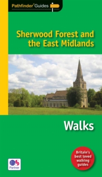 Pathfinder Sherwood Forest & the East Midlands, Paperback Book Pathfinder Sherwood Forest & the East Midlands, Paperback Book
