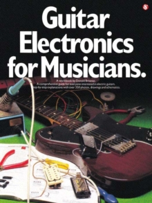 Guitar Electronics for Musicians, Paperback Book Guitar Electronics for Musicians, Paperback Book
