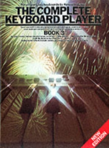 The Complete Keyboard Player : Book 3, Paperback Book The Complete Keyboard Player : Book 3, Paperback Book