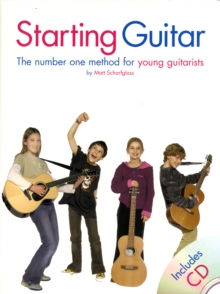Starting Guitar : The Number One Method for Young Guitarists, Paperback Book Starting Guitar : The Number One Method for Young Guitarists, Paperback Book
