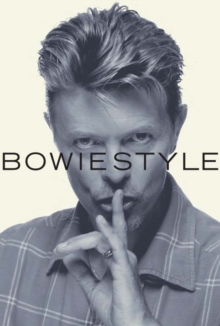 Bowie Style, Paperback / softback Book Bowie Style, Paperback / softback Book