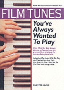 Film Tunes You'Ve Always Wanted to Play, Paperback Book Film Tunes You'Ve Always Wanted to Play, Paperback Book