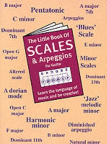 The Little Book of Scales and Arpeggios for Guitar, Paperback Book The Little Book of Scales and Arpeggios for Guitar, Paperback Book