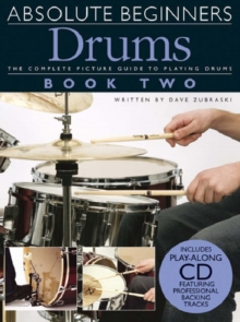 Absolute Beginners : Drums - Book Two, Paperback Book Absolute Beginners : Drums - Book Two, Paperback Book