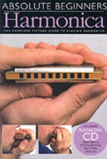 Absolute Beginners : Harmonica (Compact Edition), Paperback Book Absolute Beginners : Harmonica (Compact Edition), Paperback Book
