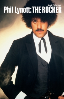Phil Lynott: The Rocker, Paperback Book Phil Lynott: The Rocker, Paperback Book