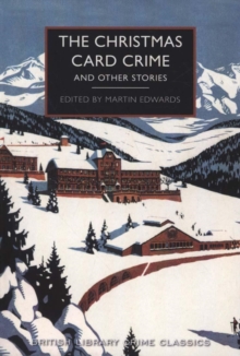 The Christmas Card Crime : and other stories, Paperback / softback Book The Christmas Card Crime : and other stories, Paperback / softback Book