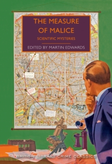 The Measure of Malice : Scientific Detection Stories