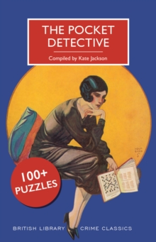 The Pocket Detective : 100+ Puzzles, Paperback / softback Book The Pocket Detective : 100+ Puzzles, Paperback / softback Book