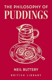 The Philosophy of Puddings