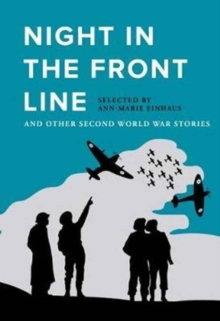 Night in the Front Line : And Other Second World War Stories, Paperback Book Night in the Front Line : And Other Second World War Stories, Paperback Book