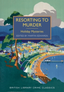 Resorting to Murder : Holiday Mysteries