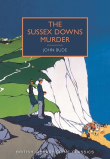 The Sussex Downs Murder, Paperback / softback Book The Sussex Downs Murder, Paperback / softback Book