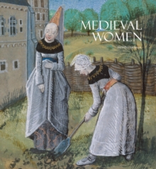 Medieval Women, Hardback Book Medieval Women, Hardback Book