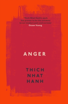 Anger : Buddhist Wisdom for Cooling the Flames, Paperback Book Anger : Buddhist Wisdom for Cooling the Flames, Paperback Book