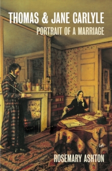 Thomas And Jane Carlyle : Portrait of a Marriage, Paperback Book Thomas And Jane Carlyle : Portrait of a Marriage, Paperback Book