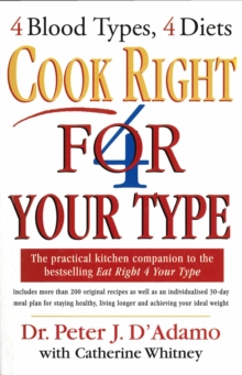 Cook Right 4 Your Type, Paperback Book Cook Right 4 Your Type, Paperback Book
