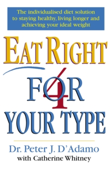 Eat Right 4 Your Type, Paperback Book Eat Right 4 Your Type, Paperback Book