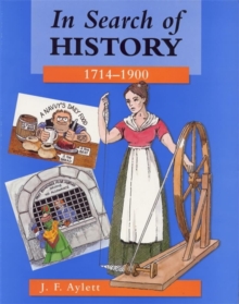 In Search of History: 1714-1900, Paperback Book In Search of History: 1714-1900, Paperback Book