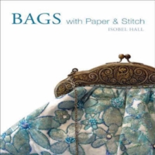 Bags with Paper and Stitch, Hardback Book Bags with Paper and Stitch, Hardback Book