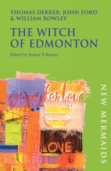 The Witch of Edmonton, Paperback Book The Witch of Edmonton, Paperback Book