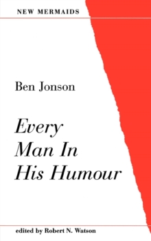 Every Man in His Humour, Paperback Book Every Man in His Humour, Paperback Book
