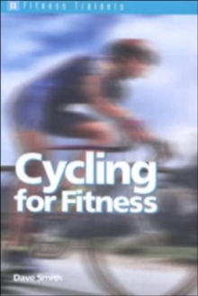 Cycling for Fitness, Paperback Book Cycling for Fitness, Paperback Book