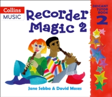 Recorder Magic: Descant Tutor Book 2, Paperback Book Recorder Magic: Descant Tutor Book 2, Paperback Book