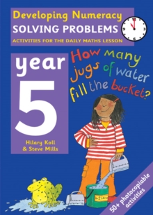 Solving Problems: Year 5 : Activities for the Daily Maths Lesson, Paperback / softback Book Solving Problems: Year 5 : Activities for the Daily Maths Lesson, Paperback / softback Book