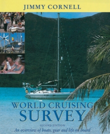 World Cruising Survey : An Overview of Boats, Gear and Life on Board, Hardback Book World Cruising Survey : An Overview of Boats, Gear and Life on Board, Hardback Book