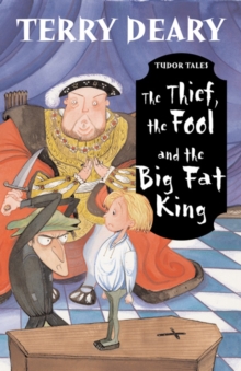 The Thief, the Fool and the Big Fat King, Paperback Book The Thief, the Fool and the Big Fat King, Paperback Book