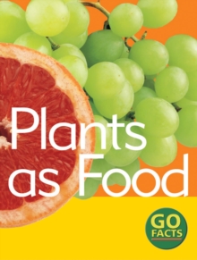 Plants as Food, Paperback Book Plants as Food, Paperback Book