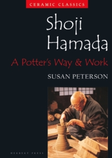 Shoji Hamada : A Potter's Way and Work, Paperback Book Shoji Hamada : A Potter's Way and Work, Paperback Book