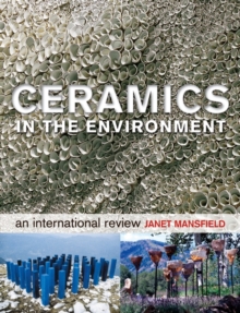 Ceramics in the Environment : An International Review, Hardback Book Ceramics in the Environment : An International Review, Hardback Book