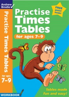Practise Times Tables for Ages 7-9, Paperback Book Practise Times Tables for Ages 7-9, Paperback Book