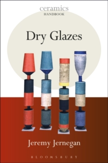 Dry Glazes, Paperback Book Dry Glazes, Paperback Book