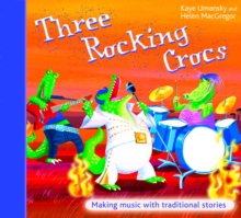 Three Rocking Crocs, Paperback Book Three Rocking Crocs, Paperback Book