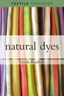 Natural Dyes, Paperback Book Natural Dyes, Paperback Book