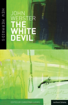 The White Devil, Paperback / softback Book The White Devil, Paperback / softback Book