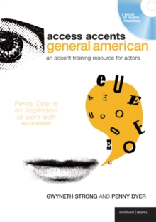 Access Accents: General American : An Accent Training Resource for Actors, CD-Audio Book Access Accents: General American : An Accent Training Resource for Actors, CD-Audio Book