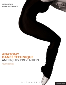 Anatomy, Dance Technique and Injury Prevention