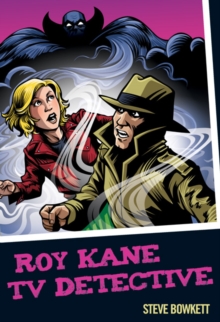Roy Kane : TV Detective, Paperback / softback Book Roy Kane : TV Detective, Paperback / softback Book