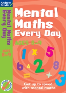 Mental Maths Every Day 8-9, Paperback / softback Book Mental Maths Every Day 8-9, Paperback / softback Book