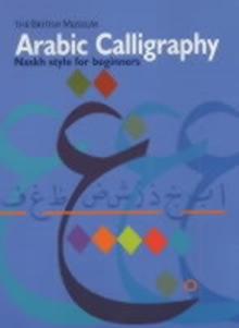 Arabic Calligraphy : Naskh Script for Beginners