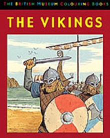 The British Museum Colouring Book of the Vikings, Paperback Book The British Museum Colouring Book of the Vikings, Paperback Book