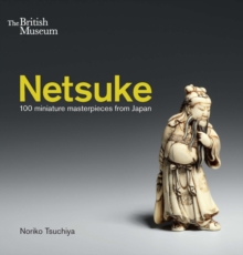 Netsuke : 100 miniature masterpieces from Japan