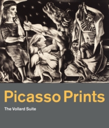 Picasso Prints : The Vollard Suite, Hardback Book Picasso Prints : The Vollard Suite, Hardback Book