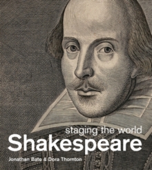 Shakespeare: Staging the World, Paperback Book Shakespeare: Staging the World, Paperback Book
